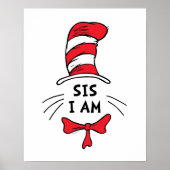 Dr. Seuss | The Cat in the Hat - Sis I am Poster (Voorkant)