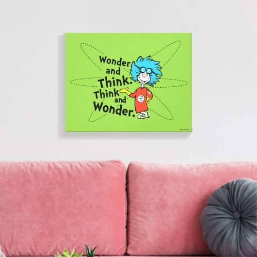 Dr. Seuss | Verwondering en denken. Denk en verwon Canvas Afdruk (Insitu (Woonkamer))
