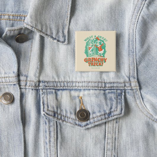 Dr. Seuss | Wat een geweldige Grinch-truc! Vierkante Button 5,1 Cm (In situ)