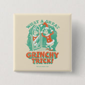 Dr. Seuss | Wat een geweldige Grinchy Trick! Vierkante Button 5,1 Cm (Voorkant)