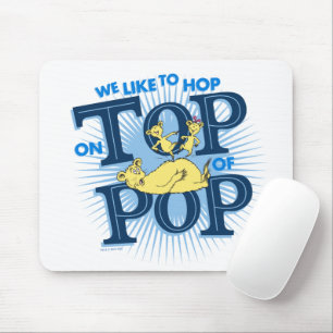 Dr. Seuss We Like To Hop On Top Of Pop Muismat