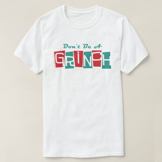 Dr. Seuss | Wees geen Grinch T-shirt (Design voorkant)