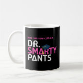 Dr. Smarty Pants PhD Doctoral Student Coffee Mok (Links)