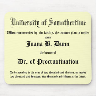 Dr. van Procrastination, grap diploma Muismat