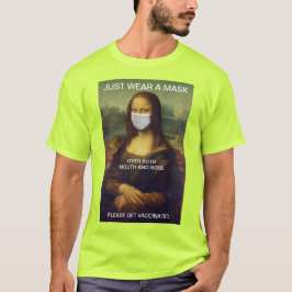 DRAAG ALLEEN een MASK Mona Lisa High Visibility T- T-shirt