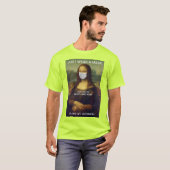 DRAAG ALLEEN een MASK Mona Lisa High Visibility T- T-shirt (Voorkant volledig)