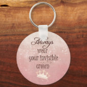 Draag altijd uw Onzichtbare Citaat van het Gewas Sleutelhanger (Voorkant)