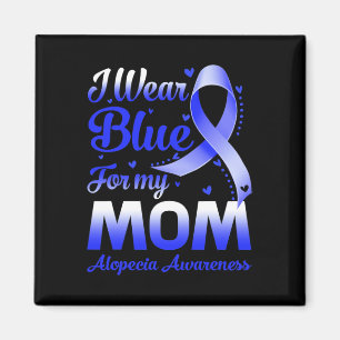 Draag blauw voor mijn moeder alopecia bewustzijn magneet