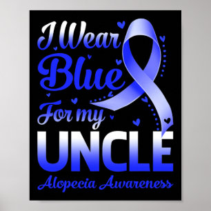 Draag blauw voor mijn oom alopecia bewustzijn poster
