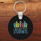 Draag blauw voor mijn studenten Autism Awareness T Sleutelhanger (Voorkant)