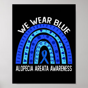 Draag blauwe regenboog voor alopecia areata bewust poster