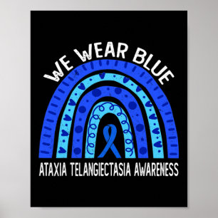 Draag Blauwe Regenboog voor Ataxia Telangiectasia  Poster