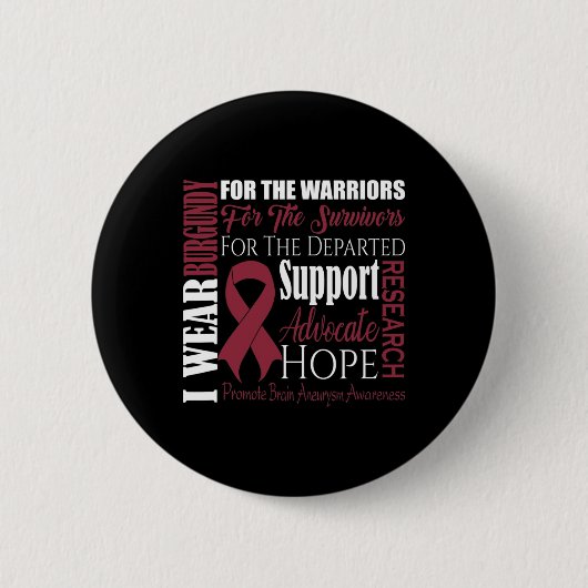 Draag Bourgogne voor Brain Aneurysm Awareness Surv Ronde Button 5,7 Cm (Voorkant)