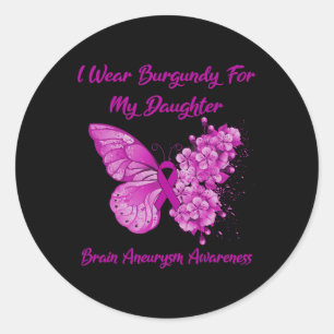Draag Bourgondië voor mijn dochter hersenaneurysma Ronde Sticker
