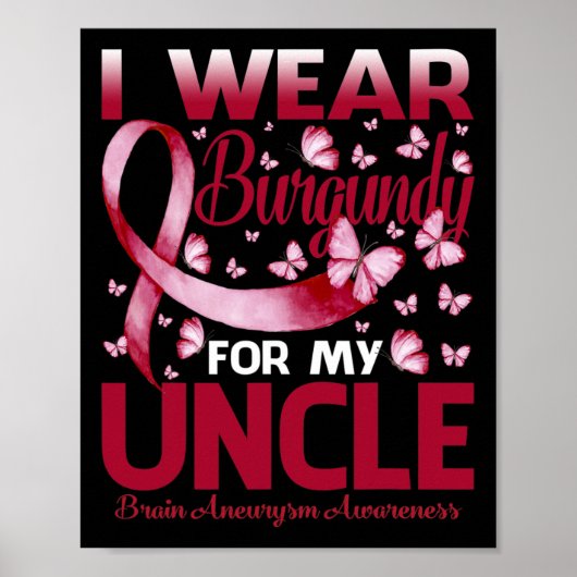 Draag Burgundy voor mijn oom Brain Aneurysma bewus Poster (Voorkant)