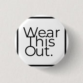 Draag deze onbeperkte expressie ronde pin badge ronde button 3,2 cm (Voorkant)