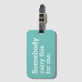 Draag dit voor mij grappig bagagelabel (Voorkant (verticaal))