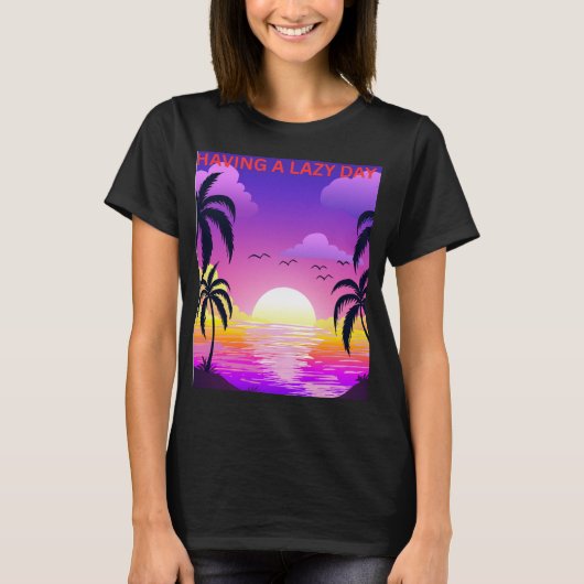 Draag een Luie Dag Dames T-Shirt (Voorkant)