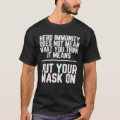 Draag een Masker Herd Immuniteit T-shirt (Voorkant)