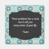 Draag Gratitude Rumi Quote Square Magnet (Voorkant)
