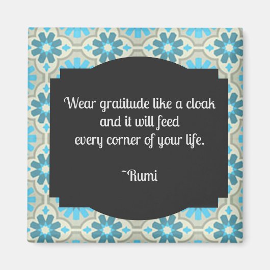 Draag Gratitude Rumi Quote Square Magnet (Voorkant)