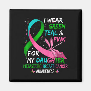 Draag groen Blauwgroen roze voor mijn dochter Meta Magneet