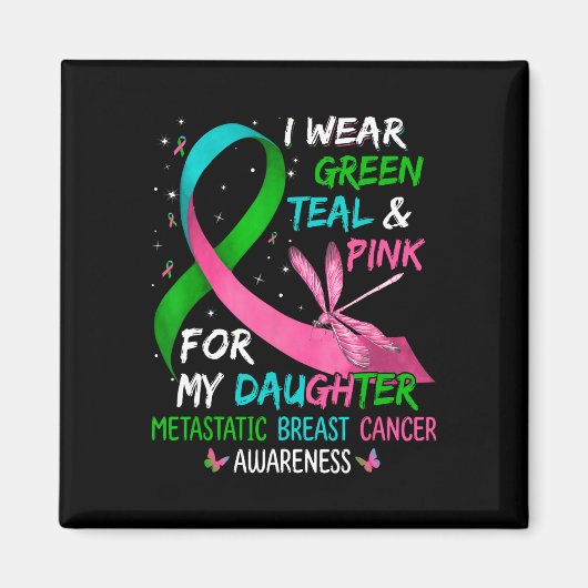 Draag groen Blauwgroen roze voor mijn dochter Meta Magneet (Voorkant)