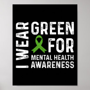 Draag groen voor mentale gezondheidsbewustzijn maa poster