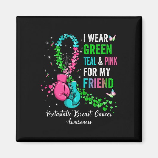 Draag groen voor mijn vriend Metastatis borstkanke Magneet (Voorkant)