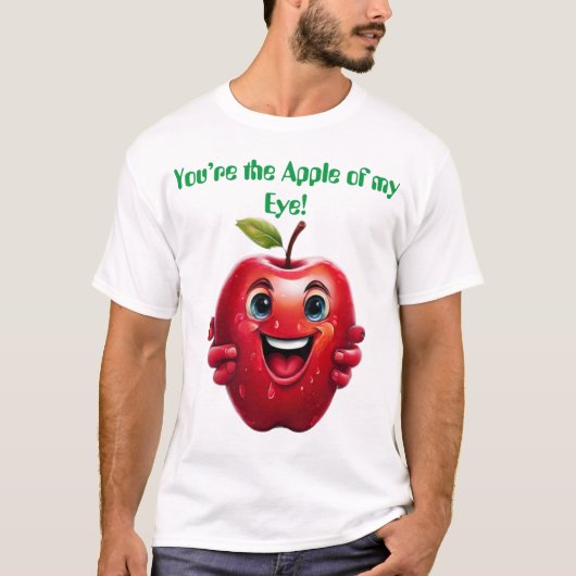 Draag het T-shirt 'You're the Apple of My Eye' (Voorkant)