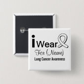 Draag ik een Lung Cancer Ribbon Vierkante Button 5,1 Cm (Voorkant /achterkant)