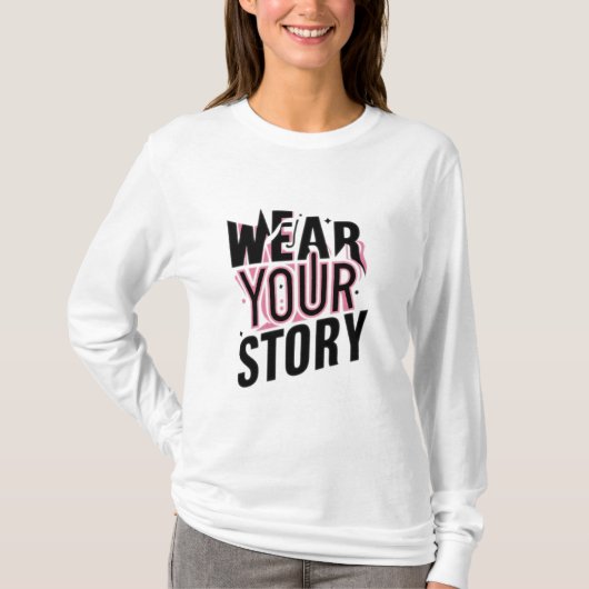 Draag jouw verhaal:  T-shirts (Voorkant)