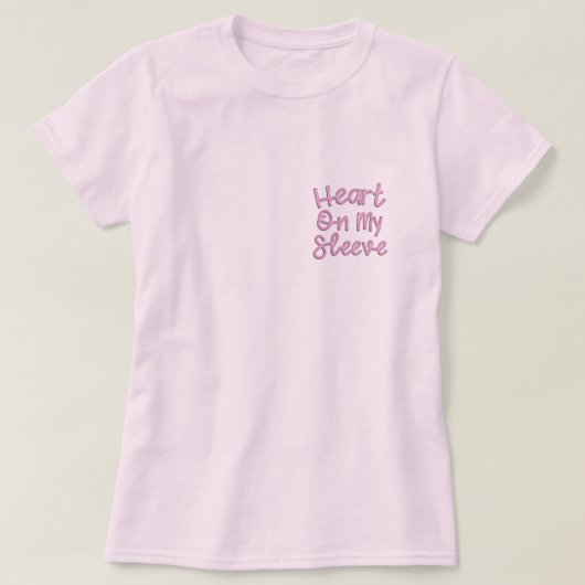 Draag mijn hart op mijn Sleeve Shirt, vrouwenT-shi T-shirt (Design voorkant)