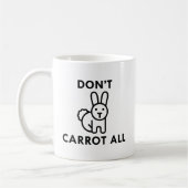 Draag niet alles. koffiemok (Links)