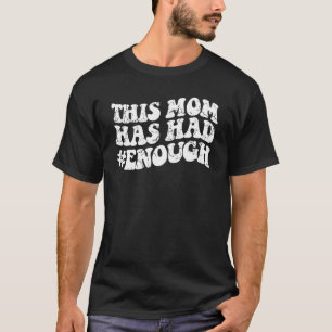 Draag Oranje anti-G. Deze moeder heeft genoeg verb T-shirt