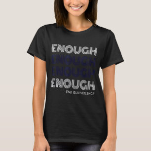 Draag Oranje genoeg Pistool van het Eind Geen Pist T-shirt