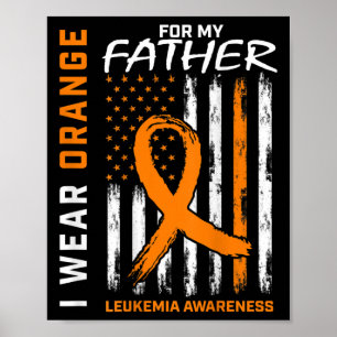Draag Oranje vader Leukemie Bewustzijn Amerikaans Poster