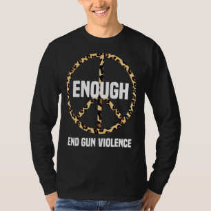 Draag Oranje vredesbord genoeg einde Pistool gewel T-shirt