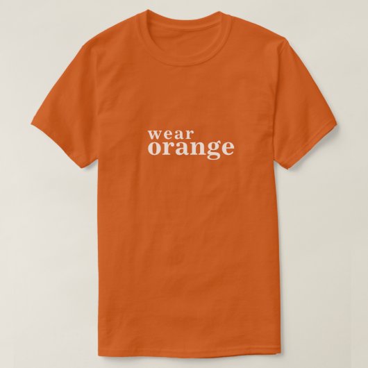 draag oranje #wearorange t-shirt (Design voorkant)