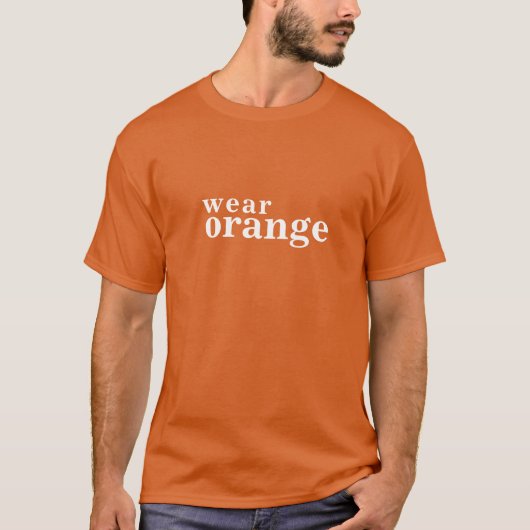 draag oranje #wearorange t-shirt (Voorkant)