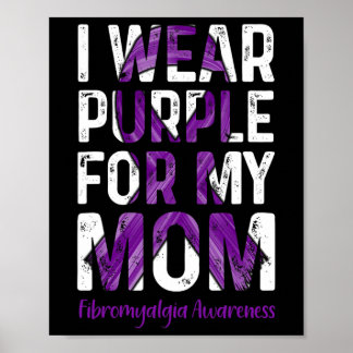Draag Paarse voor mijn moeder - fibromyalgie bewus Poster