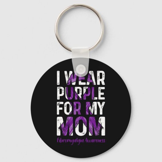 Draag Paarse voor mijn moeder - fibromyalgie bewus Sleutelhanger (Voorkant)