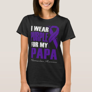 Draag Paarse voor mijn Papa Fibromyalgie Bewustzij T-shirt