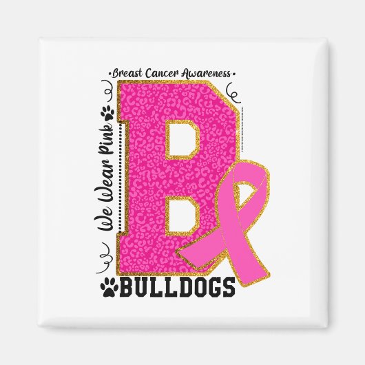 Draag Roze Bulldogs Borstkanker Bewustzijn Bulldog Magneet (Voorkant)