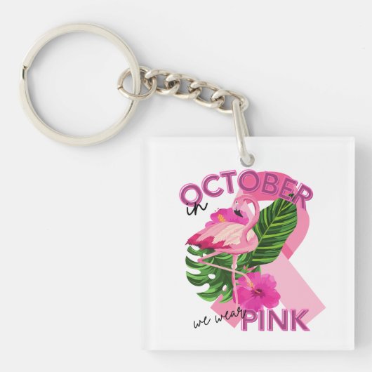 Draag Roze in oktober Borstkanker Bewustzijn Sleutelhanger (Voorkant)