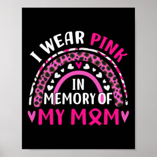 Draag roze ter nagedachtenis aan mijn moeder Borst Poster