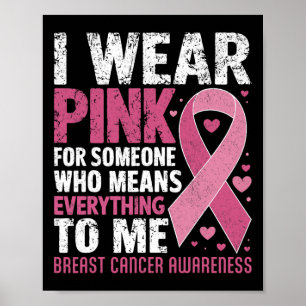 Draag roze voor iemand die alles voor me betekent poster