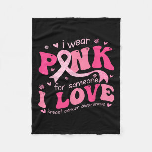 Draag roze voor iemand die ik hou van borstkankero fleece deken