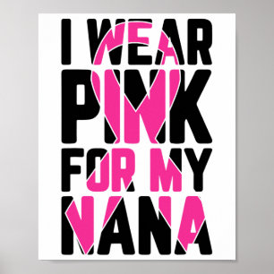 Draag roze voor mijn bewustzijn van nana-borstkank poster