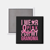 Draag roze voor mijn grootmoeder borstkanker magneet (Voorkant / Achterkant)